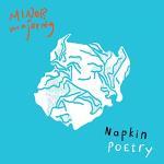 CD-REVIEW: Minor Majority – Napkin Poetry