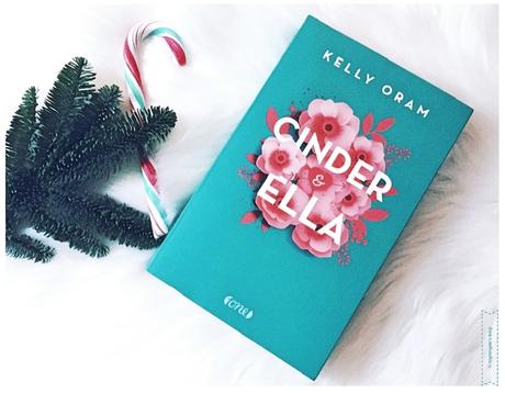 Rezension | „Cinder & Ella“ von Kelly Oram