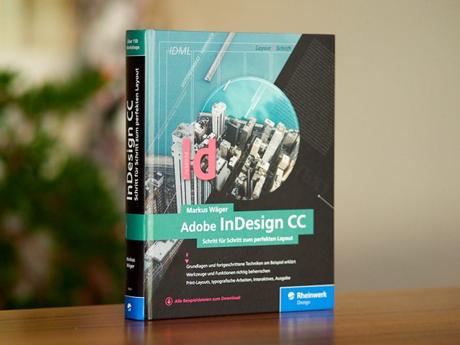 Adobe InDesign – Schritt für Schritt zum perfekten Layout