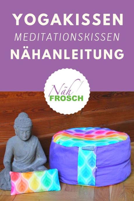 Meditationskissen Yogakissen nähen: Anleitung zum selber machen