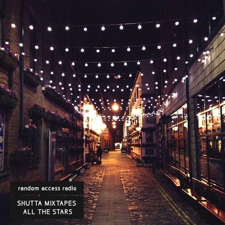 Shutta Mixtapes – All the Stars