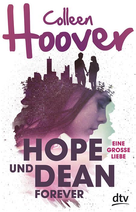 https://www.dtv.de/buch/colleen-hoover-hope-und-dean-forever-eine-grosse-liebe-74044/