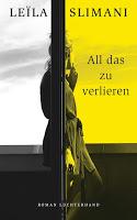 https://www.randomhouse.de/Buch/All-das-zu-verlieren/Leila-Slimani/Luchterhand-Literaturverlag/e503406.rhd