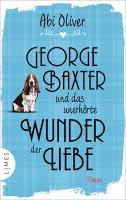 https://www.randomhouse.de/Buch/George-Baxter-und-das-unerhoerte-Wunder-der-Liebe/Abi-Oliver/Limes/e549950.rhd