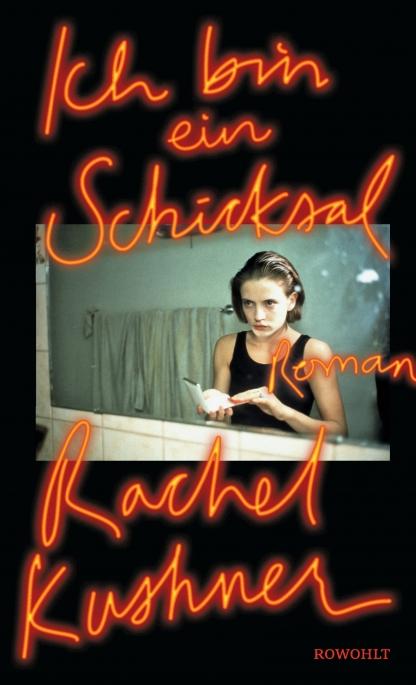 https://www.rowohlt.de/hardcover/rachel-kushner-ich-bin-ein-schicksal.html
