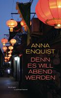 https://www.randomhouse.de/Buch/Denn-es-will-Abend-werden/Anna-Enquist/Luchterhand-Literaturverlag/e551674.rhd