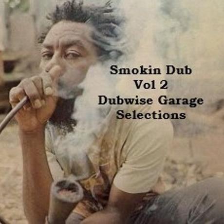 Smokin Dub Tracks Vol 2 – DUBWISE GARAGE MIX feat. Michael Rose – Tosca – Scientist – DJ Food – Dry & Heavy – Zero 7