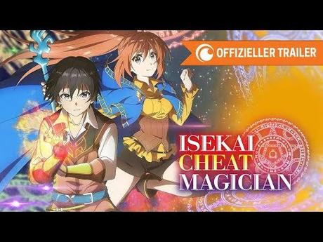 ,,Isekai Cheat Magician“ im Simulcast bei Crunchyroll ,,Isekai Cheat Magician“ im Simulcast bei Crunchyroll