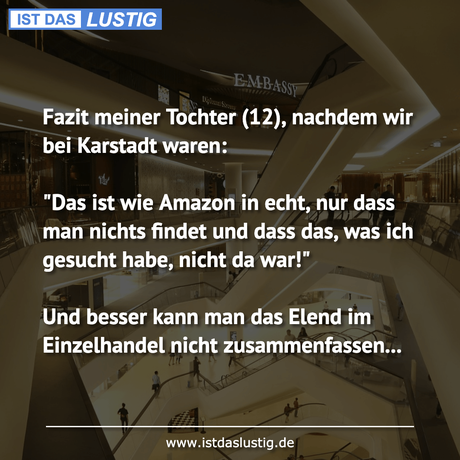 Lustiger BilderSpruch - Fazit meiner Tochter (12), nachdem wir bei Kars... Lustiger BilderSpruch - Fazit meiner Tochter (12), nachdem wir bei...