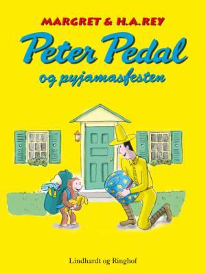 Peter Pedal og pyjamasfesten af Margret Og H.a. Rey