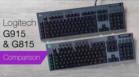 Logitech hat zwei neue Tastaturen für Gamer: G815 und G915