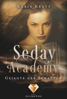 [Rezension] Seday Academy #1 - Gejagte der Schatten