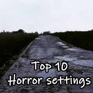 #002 Top10 - Horror Settings