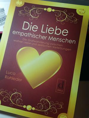 Rezension: Die Liebe empathischer Menschen von Luca Rohleder