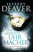 https://www.randomhouse.de/Taschenbuch/Der-gehetzte-Uhrmacher/Jeffery-Deaver/Blanvalet-Taschenbuch/e550160.rhd