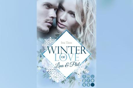 [Rezension] Ina Taus – Winter of Love: Lina & Phil