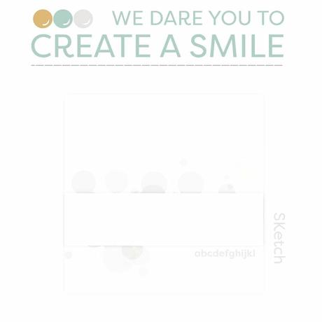Create A Smile Challenge (Sketch)