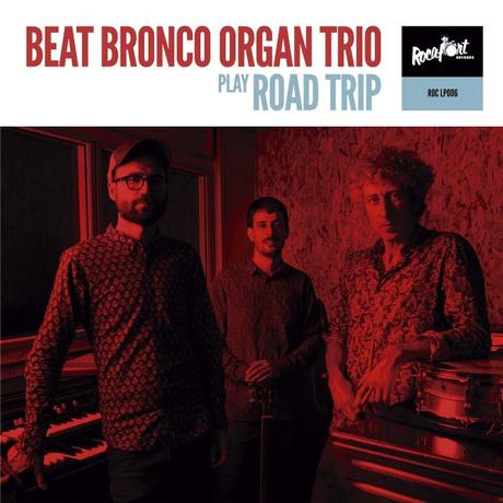 Beat Bronco Organ Trio play Road Trip • full Album-Stream + 2 Videos