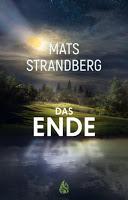 Rezension: Das Ende - Mats Strandberg