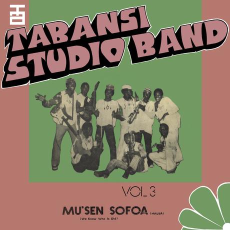 Reissue-Tipp: Tabansi Studio Band – Wakar Alhazai Kano / Mus’en Sofoa • full Album-Stream Reissue-Tipp: Tabansi Studio Band – Wakar Alhazai Kano / Mus’en Sofoa • full Album-Stream