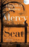 Rezension: Mercy Seat - Elizabeth H. Winthrop