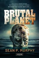 Rezension: Brutal Planet - Sean P. Murphy