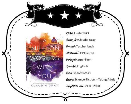 Claudia Gray – A Million Worlds With You