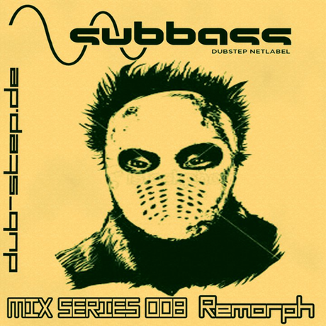 Subbass - Remorph Madness Mix