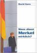 Wer regiert Merkel