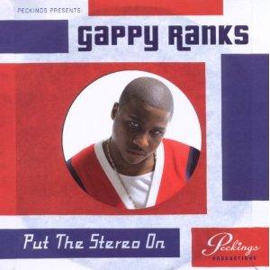 Gappy Ranks - Put The Stereo On [Greensleeves] ... Ghettoyouth-Alltäglichkeiten mit massig Seele.