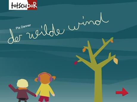 Der Wilde Wind – Wunderschönes Bilderbuch mit bekannten Vorleser-Stimmen und einem schönen Spiel
