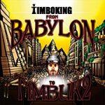 Timbo King: „From Babylon To Timbuk2″