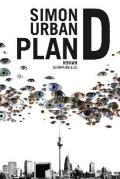 Kriminacht 2011 – Simon Urban „Plan D“