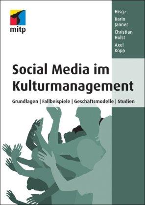 social media im kulturmanagement Social Media im Kulturmanagement