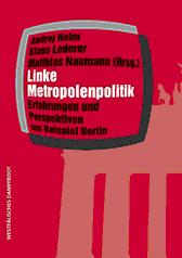 Berlin: Linke Metropolenpolitik im Buchformat