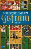 - Ich lese –  Grimm von Christoph Marzi