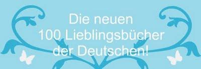 Die neuen 100 Lieblingsbücher der Deutschen Die neuen 100 Lieblingsbücher der Deutschen