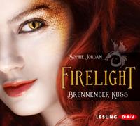 {Hörbuch-Rezension} Firelight. Brennender Kuss von Sophie Jordan