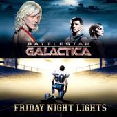 12 Tage Geschenke Tag 9: Battlestar Galactica und Friday Night Lights