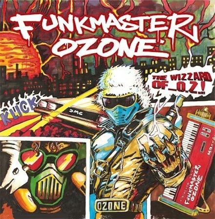 Funkmaster Ozone : The Wizzard Of…O.Z.! [Album Snippet]