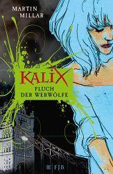 Book in the post box: Kalix - Fluch der Werwölfe