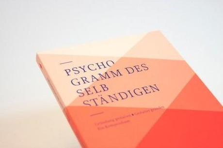 Das Psychogramm des Selbstständigen von Markus Nebel
