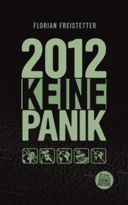 Titel: 2012 - Keine Panik