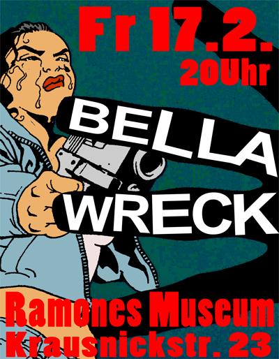 Diesen Freitag Bella Wreck im Ramones Museum in diesem Mitte! Pünktlich um 8! Eintritt frei!  http://www.ramonesmuseum.com/Live-Shows-Events
