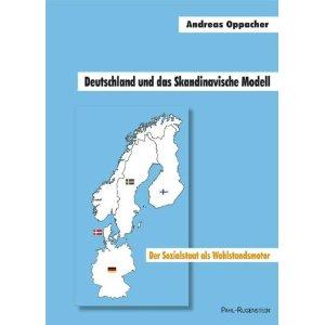 Buchbesprechung: Andreas Oppacher - Deutschland und das skandinavische Modell