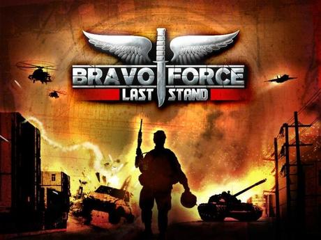 Bravo Force: Last Stand