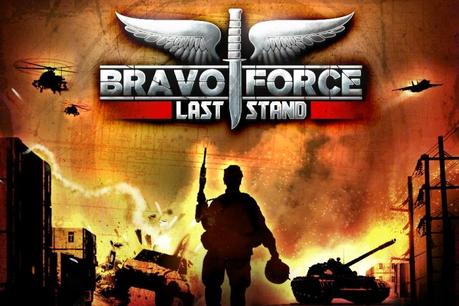 Bravo Force: Last Stand