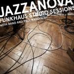 Lazy Sunday: Jazzanova – Believer (Funkhaus Sessions)