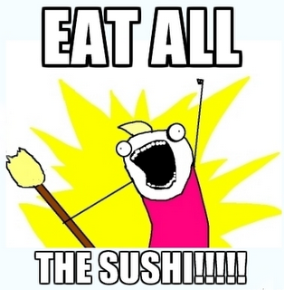 Mission accomplished: eat ALL the sushi.