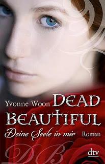 Gelesen: Dead Beautiful von Yvonne Woon